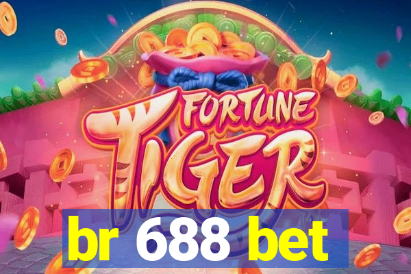 br 688 bet